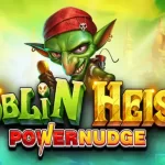 Goblin Heist Powernudge